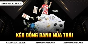 kèo đồng banh nửa trái - KEONHACAI