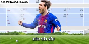 Kèo Tài Xỉu