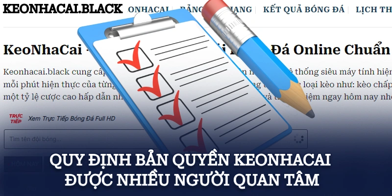 Quy định bản quyền Keonhacai được nhiều người quan tâm